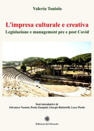 impresa culturale e creativa. Legislazione e manegement pre e post Covid