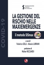 gestione del rischio nelle maxiemergenze. Il metodo SiSmax