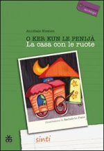 casa con le ruote. Ediz. italiana e sinti