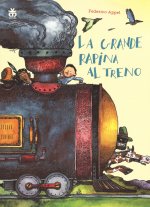 grande rapina al treno. Ediz. ad alta leggibilità