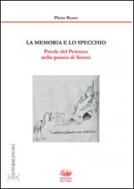 memoria e lo specchio. Parole del Petrarca nella poesia di Sereni