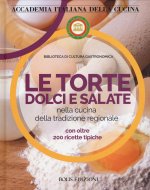 torte dolci e salate nella cucina della tradizione regionale