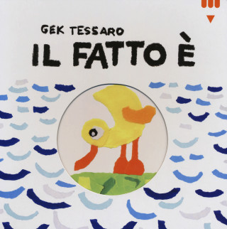 fatto è...
