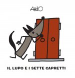 lupo e i sette capretti. Le mini fiabe di Attilio