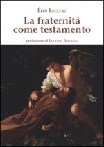 fraternità come testamento