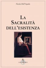 sacralità dell'esistenza