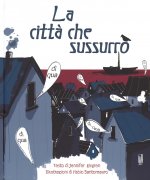 città che sussurrò