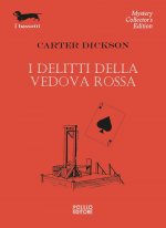 delitti della vedova rossa