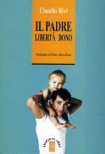 padre. Libertà dono