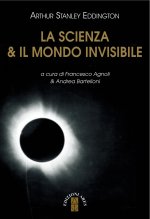 scienza & il mondo invisibile