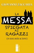 messa spiegata ai ragazzi (e non solo a loro)