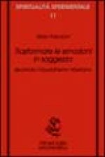 Trasformare le emozioni in saggezza. Secondo il buddismo tibetano