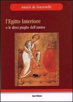 Egitto interiore o le dieci piaghe dell'anima