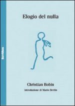 Elogio del nulla. Ediz. francese a fronte