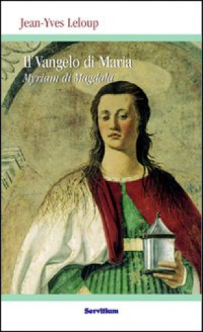 vangelo di Maria Myriam di Magdala