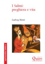 Salmi: preghiera e vita. Commento al Salteri