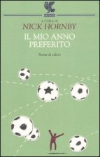 mio anno preferito. Storie di calcio