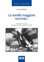 sorella maggiore racconta. Storia della gioventù femminile di Azione cattolica italiana dal 1918-1948