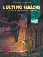 ultimo faraone. Un'avventura di Blake e Mortimer