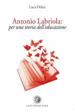 Antonio Labriola: per una teoria dell’educazione