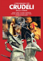 personaggi più crudeli della storia