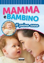 primo anno. Mamma e bambino