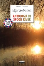 Antologia di Spoon River. Testo inglese a fronte
