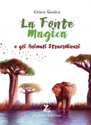 fonte magica e gli animali straordinari