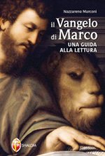 Vangelo di Marco. Una guida alla lettura