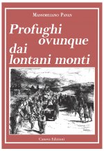 Profughi ovunque dai lontani monti