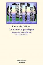 mente e il paradigma neuropsicoanalitico. Studio su Mark Solms