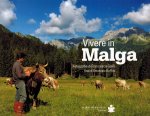 Vivere in malga