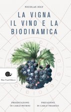 vigna, il vino e la biodinamica
