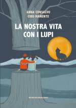 nostra vita con i lupi
