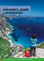Supramonte di Baunèi e il Selvaggio blu. Ediz. inglese
