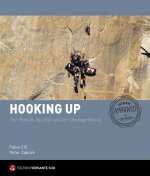 Hooking up. The Ultimate Big Wall and Aid Climbing Manual