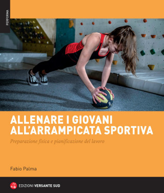 Allenare i giovani all'arrampicata sportiva (Fabio Palma)(Książka)