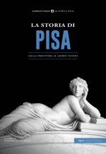 storia di Pisa. Dalla preistoria ai giorni nostri