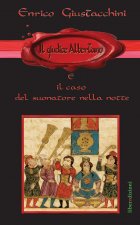 giudice Albertano e il caso del suonatore nella notte