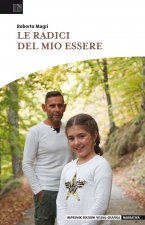radici del mio essere