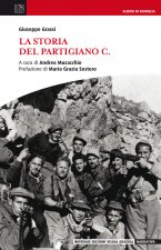 storia del Partigiano C.