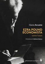 Ezra Pound economista. Contro l'usura