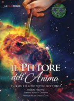 pittore dell'anima. I colori e il loro potere alchemico