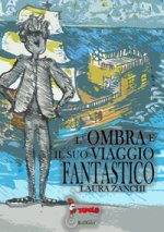ombra e il suo viaggio fantastico