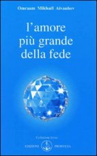 amore è più grande della fede