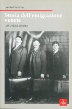 Storia dell'emigrazione veneta. Dall'unità al fascismo