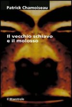 vecchio schiavo e il molosso
