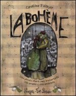Bohème. Una piccola storia sull'immortalità dell'amore e dell'amicizia
