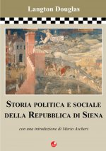 Storia politica e sociale della Repubblica di Siena