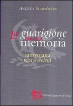 guarigione della memoria. Samyojana, vizi e veleni